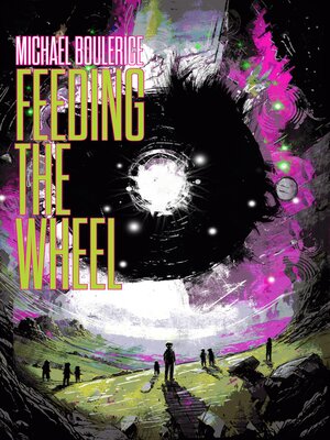 cover image of Feeding the Wheel